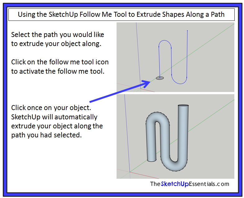 Extruding Shapes Along Paths With The Sketchup Follow Me Tool The Sketchup Essentials