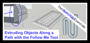 SketchUp Follow Me Tool Tutorial Thumbnail Half Size