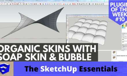 Creating Organic Skin in SketchUp with Soap Skin and Bubble