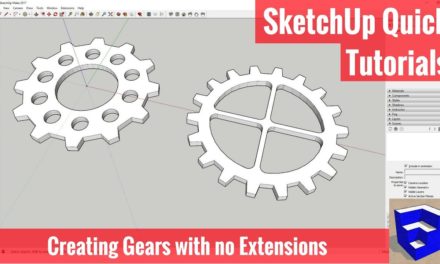 Creating Gears in SketchUp without Plugins or Extensions – SketchUp Quick Tutorials