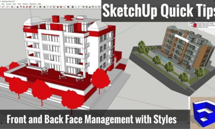 Managing Front and Back Faces with Styles in SketchUp – SketchUp Quick Tips