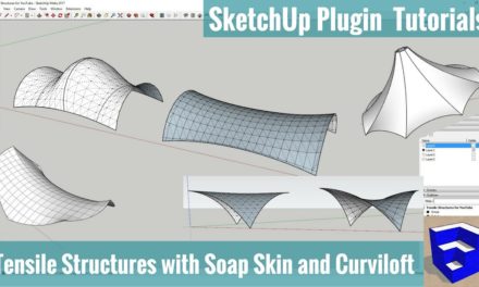 Modeling Tensile Structures with Soap Skin and Curviloft – SketchUp Extension Tutorials