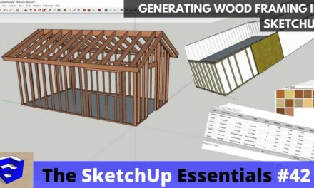 Creating Wood Framing in SketchUp – The SketchUp Essentials #42