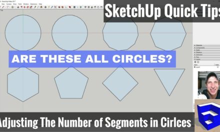 Changing the Number of Segments in a Circle in SketchUp AND a Question for You!