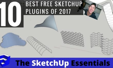 My Top 10 Free SketchUp Plugins in 2017