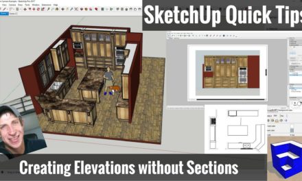 Creating SketchUp Elevations for Layout without Section Cuts – SketchUp Quick Tips