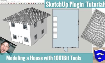 Modeling a House in SketchUp with 1001bit Tools – SketchUp Extension Tutorials