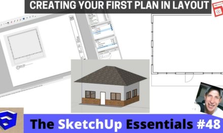 Introduction to Layout – The SketchUp Essentials #48
