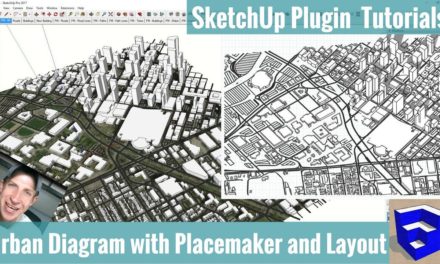 Creating an Axonometric Urban Diagram in SketchUp with Placemaker and Layout
