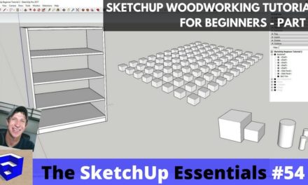 SketchUp Woodworking Tutorial for Beginners Part 2 – Copies, Organization, and Curves