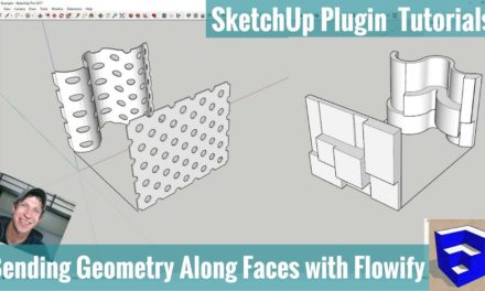 Bend Objects Along Complex Faces with Flowify for SketchUp