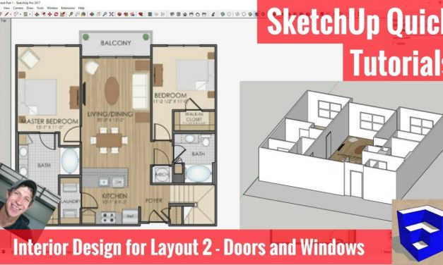 SketchUp Interior Design for Layout Part 2 – Doors and Windows