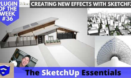 Layering Style Effects in SketchFX – SketchUp Plugin of the Week #36