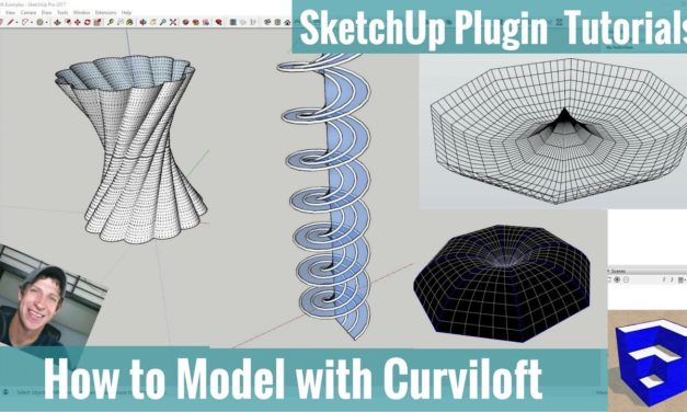 Curviloft for SketchUp Tutorials