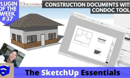 Quick Construction Drawings from Your SketchUp Model with Condoc Tools – Plugin of the Week #37