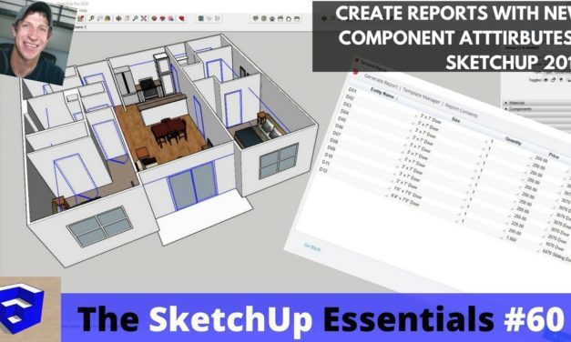 Using SketchUp 2018’s New Attributes to Generate Door Schedules, Cost Reports, Quantities, and More!