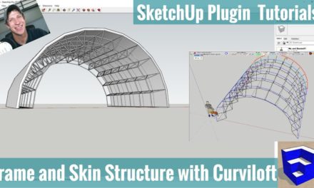 Modeling a Curving Truss Frame Structure in SketchUp with Curviloft