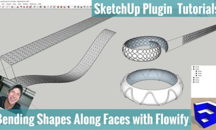 Bending Shapes along Faces with Flowify for SketchUp – Examples