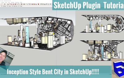 INCEPTION IN SKETCHUP? Modeling a Bent City with Placemaker and FredoScale!