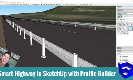 Modeling a Highway in SketchUp with Profile Builder!