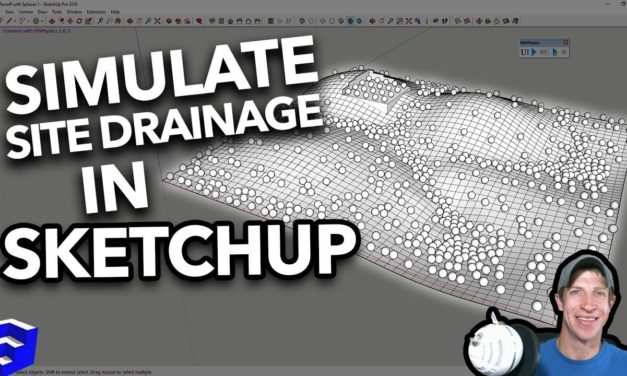 SIMULATING SITE DRAINAGE in SketchUp with MSPhysics