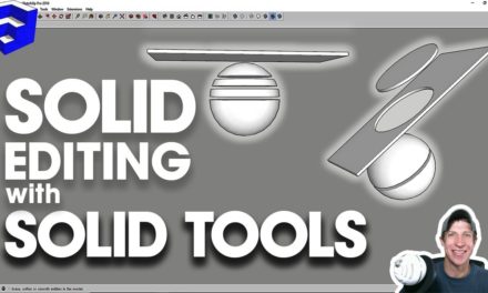 EDIT SOLID MODELS with Solid Tools for SketchUp