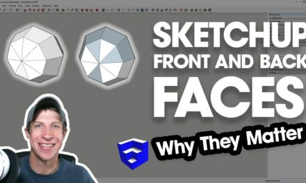 FRONT AND BACK SIDES OF FACES in SketchUp and Why They Matter