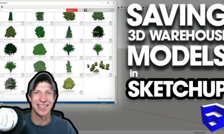 SAVING SKETCHUP 3D WAREHOUSE MODELS with Collections