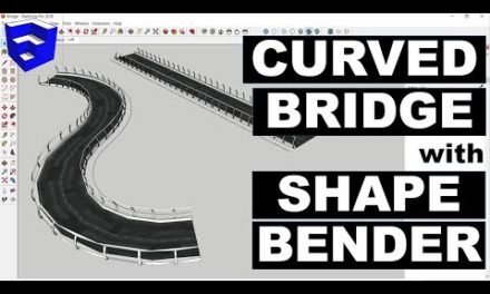 Creating a CURVED BRIDGE WITH TEXTURES with Shape Bender and SketchUp