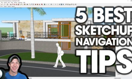 5 TOP NAVIGATION TIPS for SketchUp
