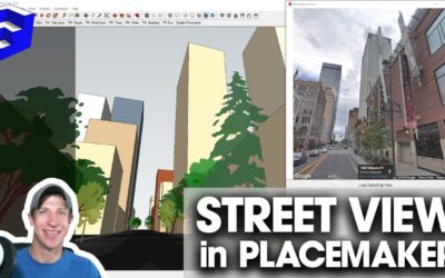 STREET VIEW IN SKETCHUP with Placemaker Tours