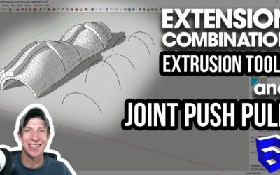 COMBINING SKETCHUP EXTENSIONS  – Extrusion Tools, Joint Push Pull, Quad Face Tools