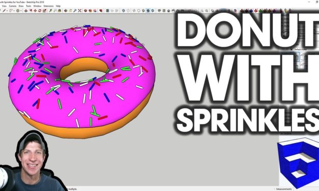 Modeling a Donut WITH SPRINKLES in SketchUp