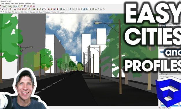 EASY CITIES and PROFILES with Placemaker and Profile Builder for SketchUp