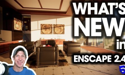 WHAT’S NEW in Enscape for SketchUp Version 2.4