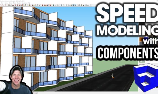 SKETCHUP SPEED MODELING – Modeling a Building with Components