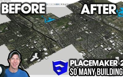 Placemaker Version 2.1 New Features – SO MANY BUILDINGS in SketchUp