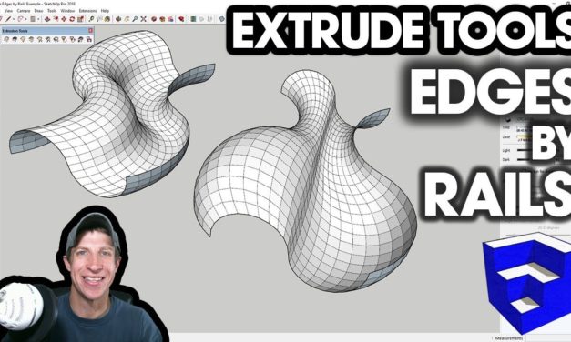 SketchUp Extrude Tools Tutorial – Extrude Edges by Rails