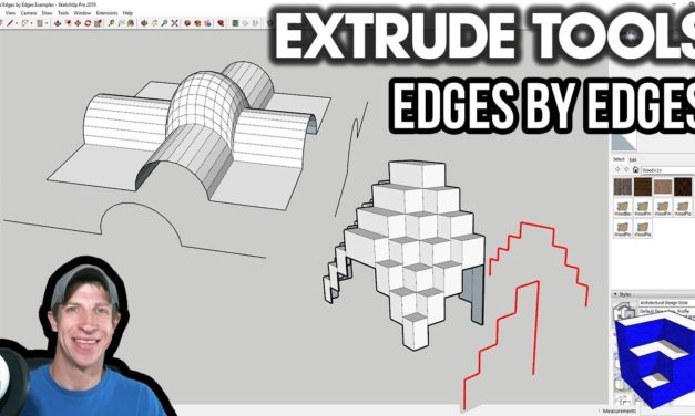 EXTRUDE TOOLS TUTORIALS (EP4) – Extrude Edges by Edges for SketchUp