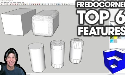 TOP 6 FEATURES of FredoCorner for SketchUp