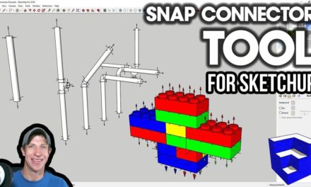 EASY OBJECT ASSEMBLY with The Snap Connector Extension for SketchUp
