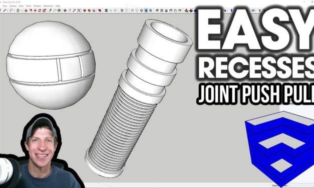 EASY RECESSES IN SURFACES with Joint Push Pull for SketchUp