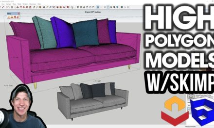 Import HIGH POLYGON MODELS in SketchUp with Skimp!