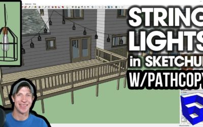 Modeling STRING LIGHTS in SketchUp with PathCopy