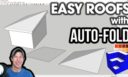 EASY ROOFS IN SKETCHUP with AutoFold