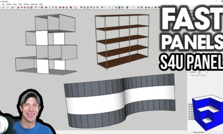 FAST PANELS in SketchUp with s4u Panel