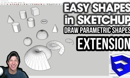 EASY PARAMETRIC SHAPES in SketchUp with the SU Draw Parametric Shapes Extension!