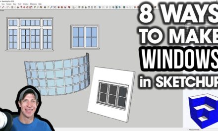 8 Ways to CREATE WINDOWS in SketchUp