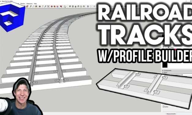 EASY RAILROAD TRACK ASSEMBLY with Profile Builder for SketchUp