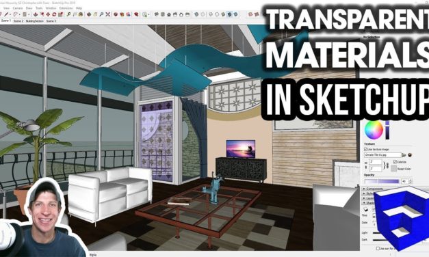 CREATING TRANSPARENT MATERIALS in SketchUp!